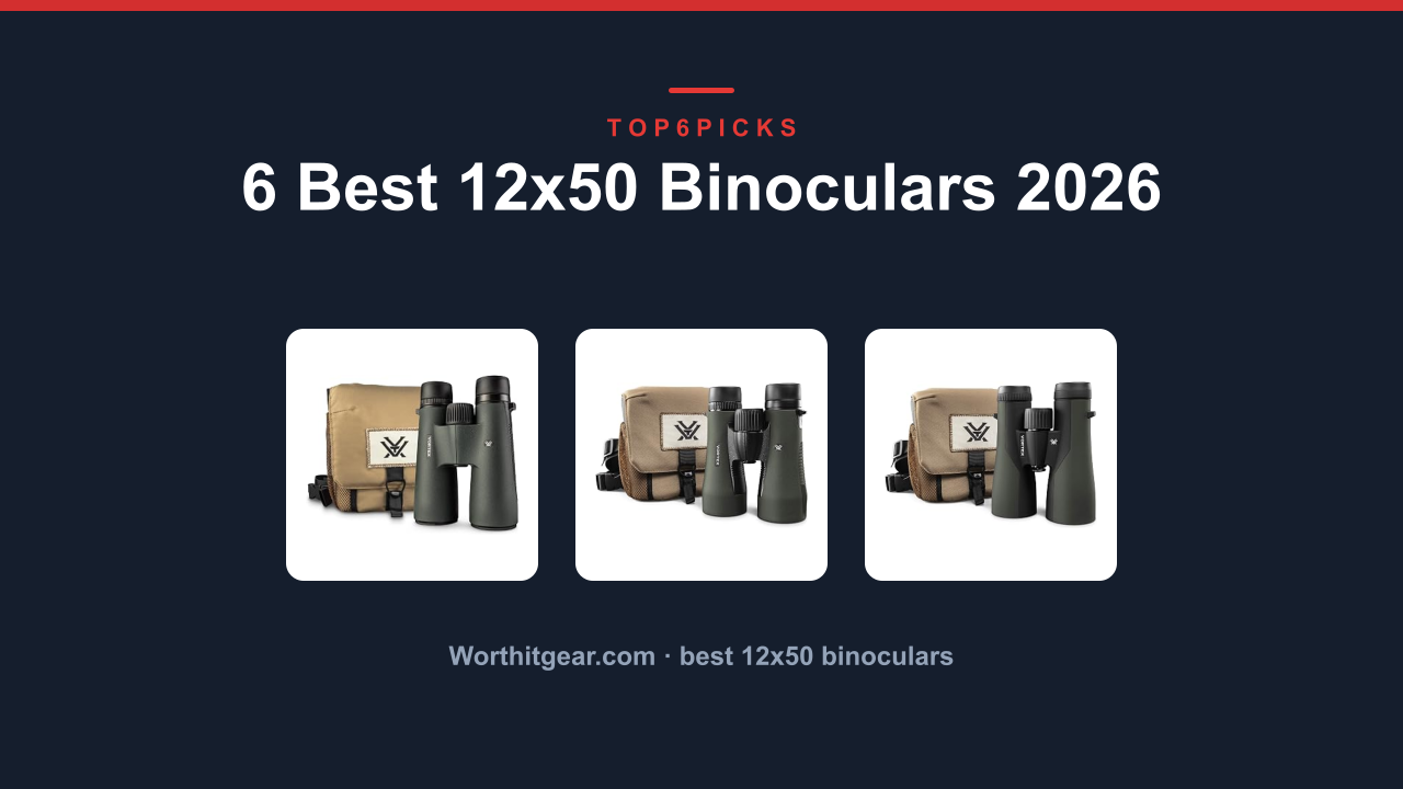 6 Best 12x50 Binoculars 2026