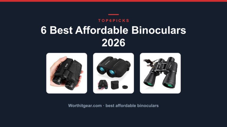 6 Best Affordable Binoculars 2026