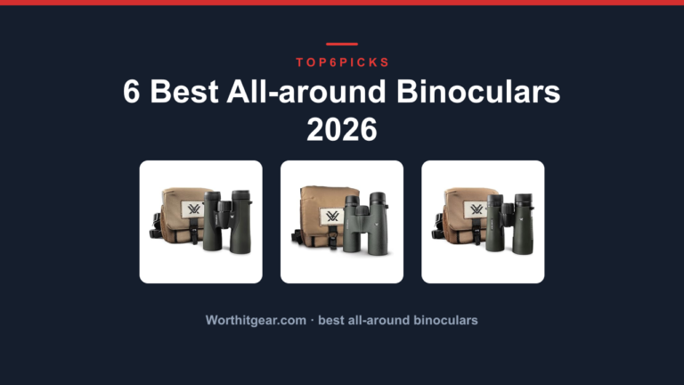 6 Best All-around Binoculars 2026