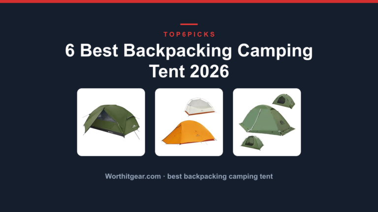 6 Best Backpacking Camping Tent 2026