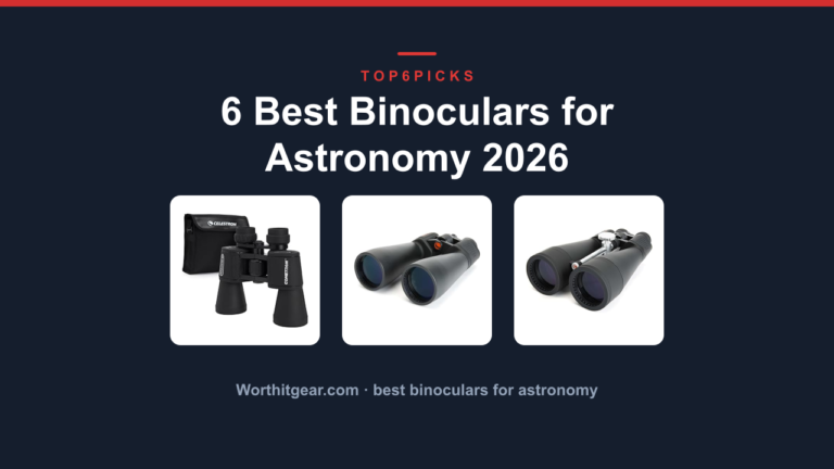 6 Best Binoculars for Astronomy 2026