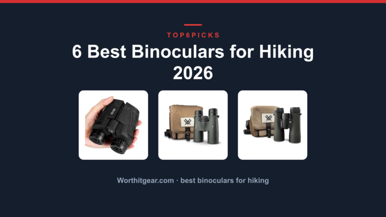 6 Best Binoculars for Hiking 2026