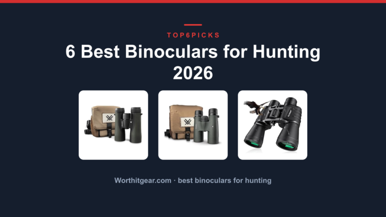 6 Best Binoculars for Hunting 2026