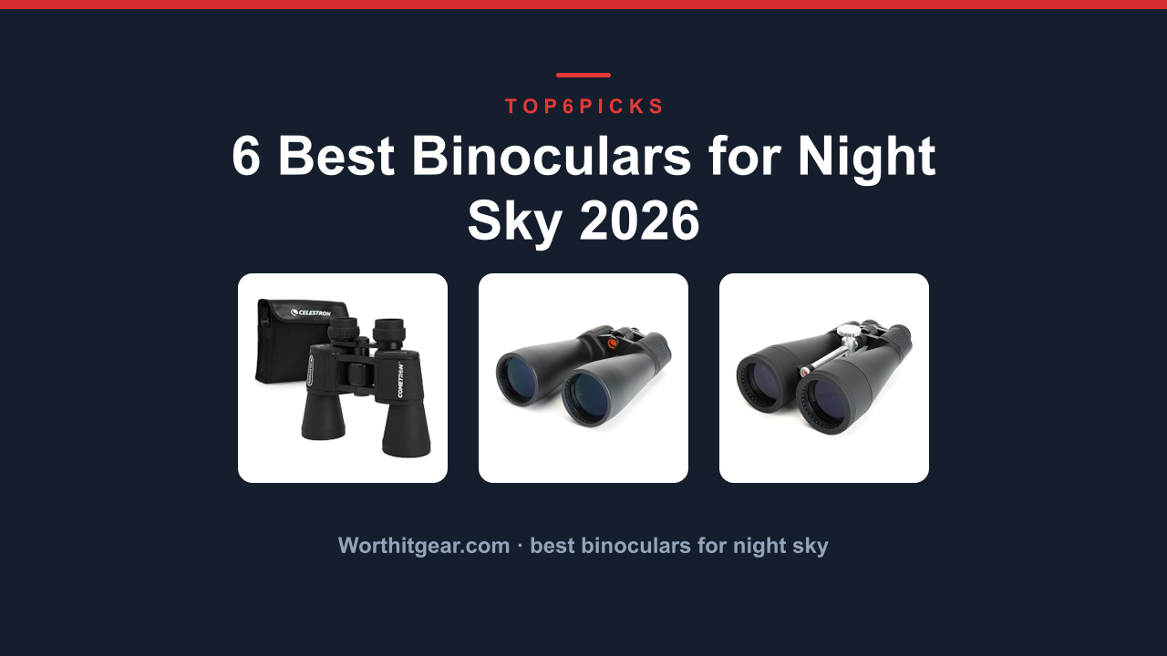 6 Best Binoculars for Night Sky 2026