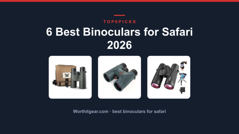 6 Best Binoculars for Safari 2026