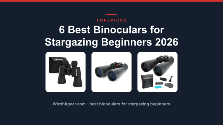 6 Best Binoculars for Stargazing Beginners 2026