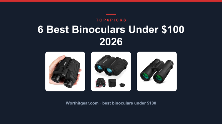 6 Best Binoculars Under $100 2026