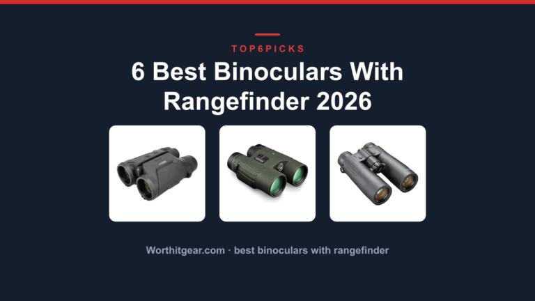 6 Best Binoculars With Rangefinder 2026