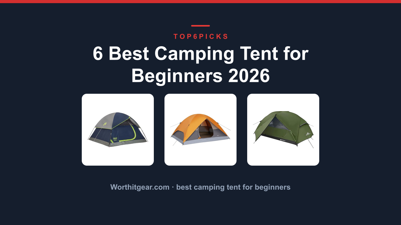 6 Best Camping Tent for Beginners 2026