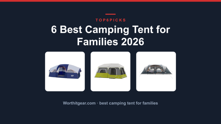 6 Best Camping Tent for Families 2026