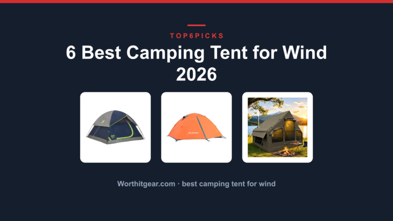 6 Best Camping Tent for Wind 2026