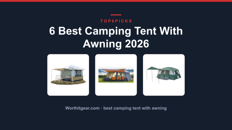 6 Best Camping Tent With Awning 2026