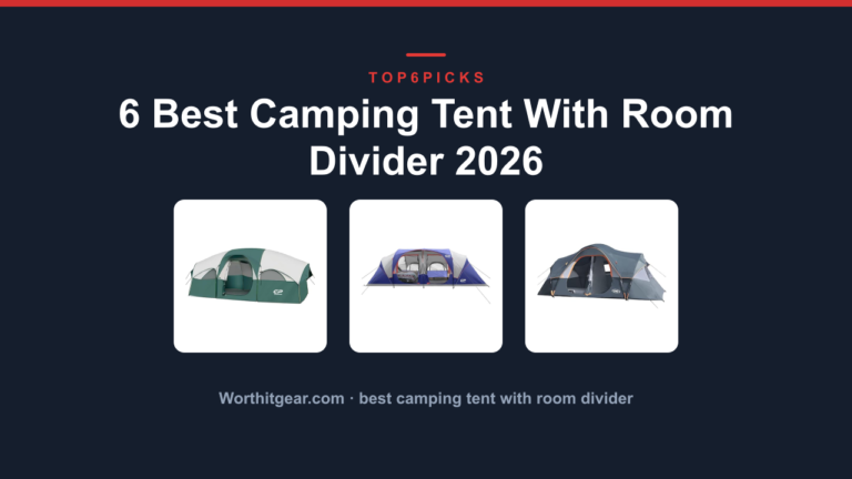 6 Best Camping Tent With Room Divider 2026
