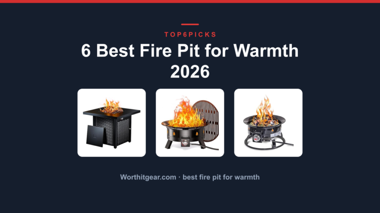 6 Best Fire Pit for Warmth 2026