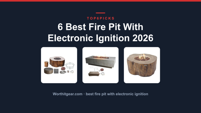 6 Best Fire Pit With Electronic Ignition 2026