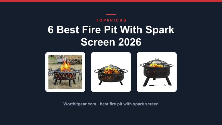6 Best Fire Pit With Spark Screen 2026