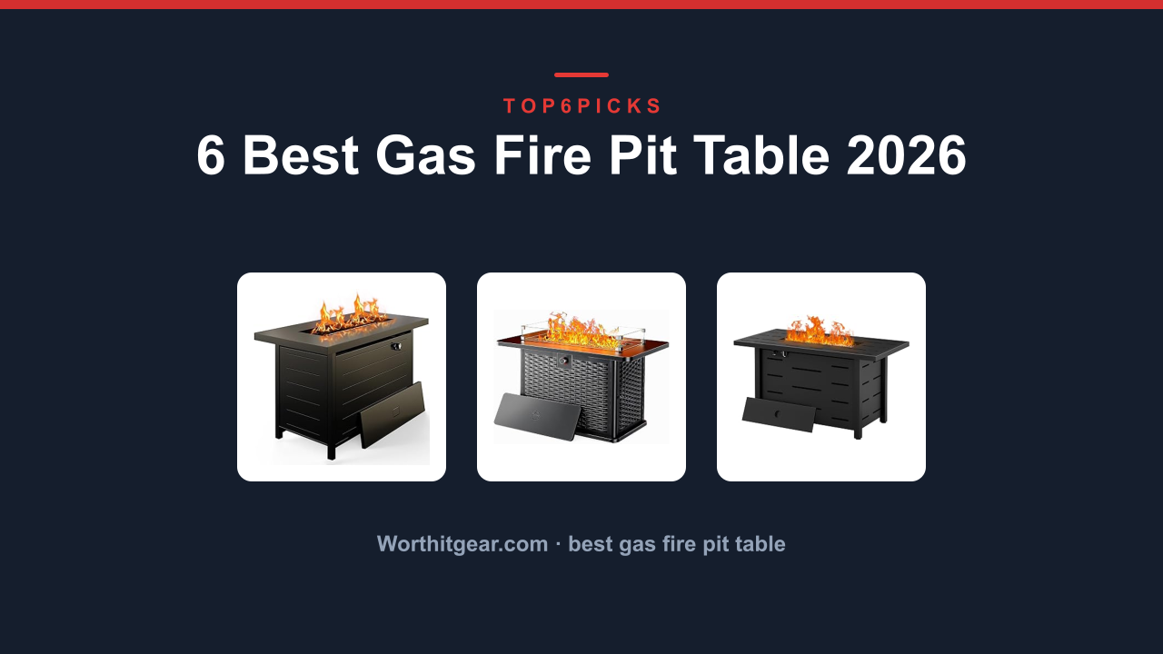 6 Best Gas Fire Pit Table 2026
