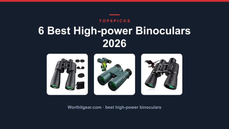 6 Best High-power Binoculars 2026