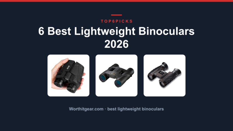 6 Best Lightweight Binoculars 2026