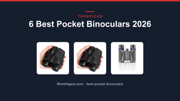 6 Best Pocket Binoculars 2026