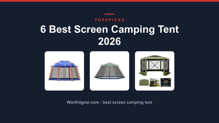 6 Best Screen Camping Tent 2026