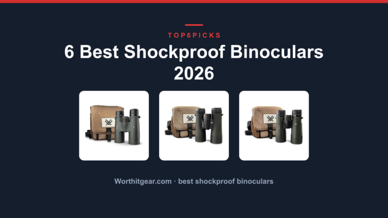 6 Best Shockproof Binoculars 2026