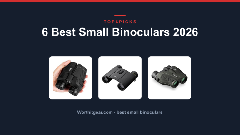 6 Best Small Binoculars 2026