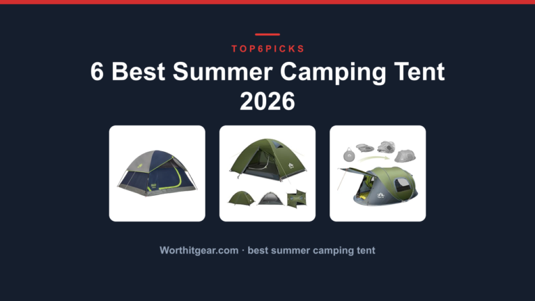 6 Best Summer Camping Tent 2026