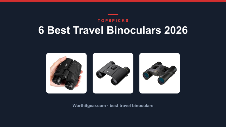 6 Best Travel Binoculars 2026