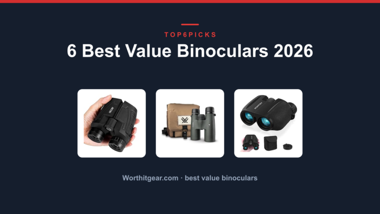 6 Best Value Binoculars 2026