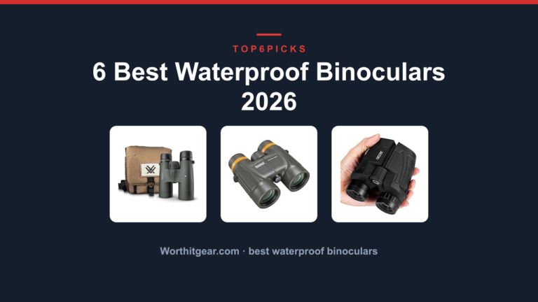 6 Best Waterproof Binoculars 2026