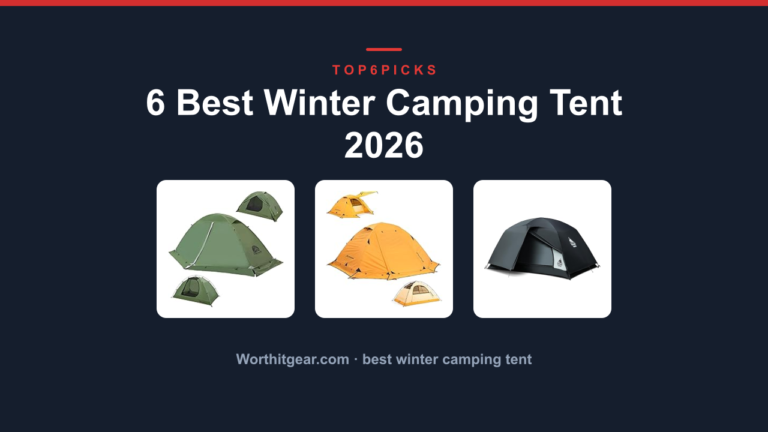 6 Best Winter Camping Tent 2026