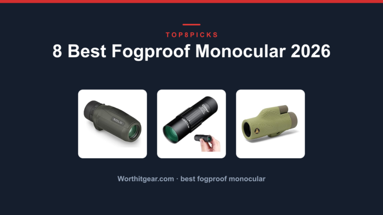 8 Best Fogproof Monocular 2026
