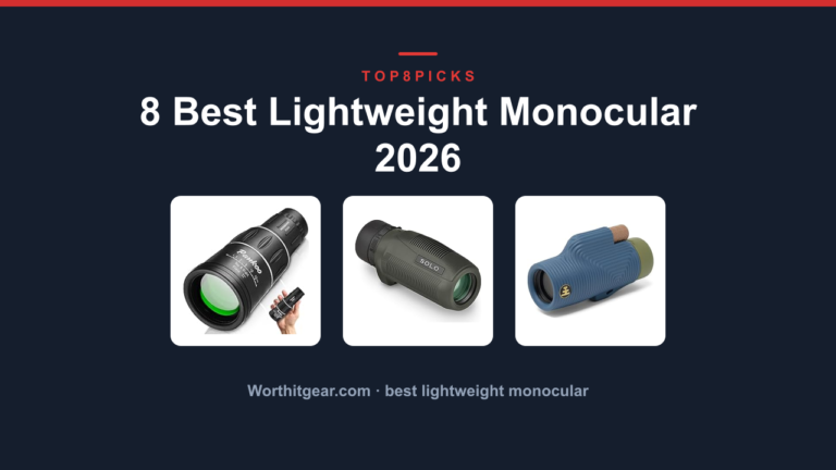 8 Best Lightweight Monocular 2026