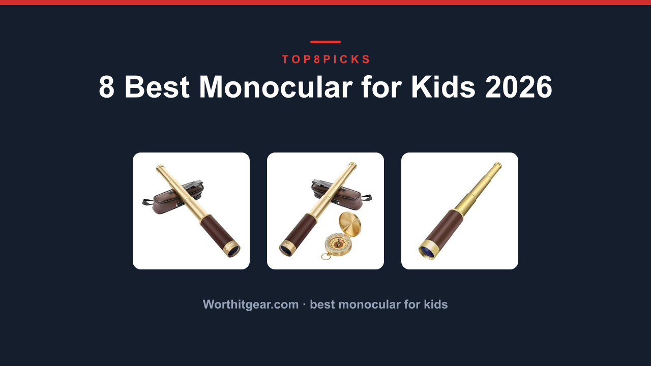 8 Best Monocular for Kids 2026