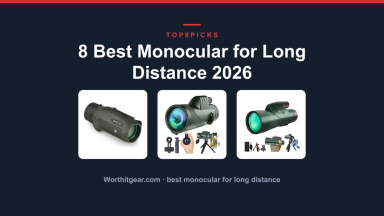 8 Best Monocular for Long Distance 2026