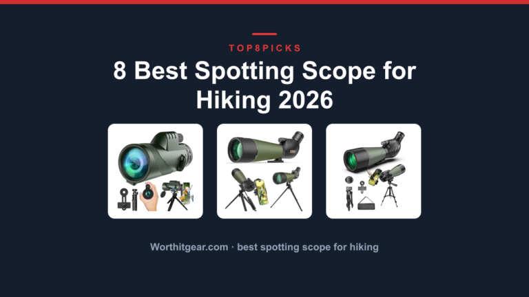 8 Best Spotting Scope for Hiking 2026