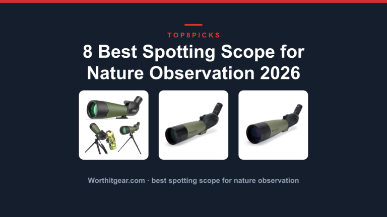 8 Best Spotting Scope for Nature Observation 2026